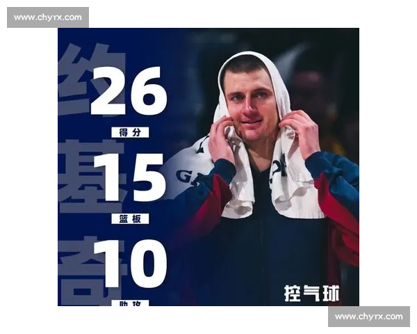 掘金新王登基约基奇的防守效率惊艳全联盟！